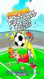 Extreme Football Tricks